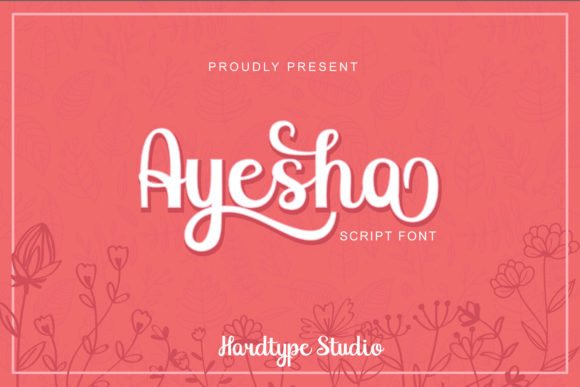 Ayesha Font: A Stylish Script for Strong Brand Campaigns