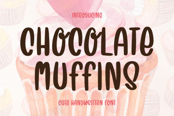 Chocolate Muffins Font: A Versatile Handwritten Typeface for Digital Design