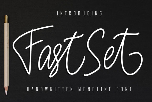 Fast Set: A Handwritten Font for Elegant Design