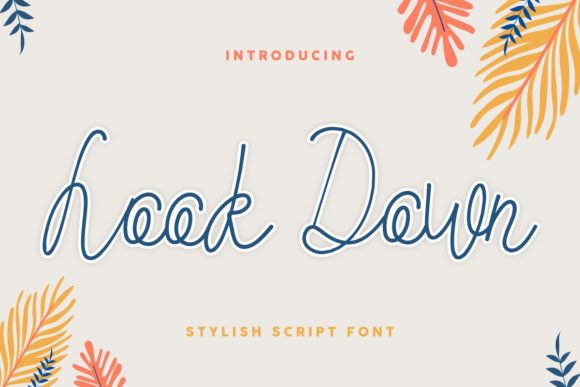 Look Down Font: A Script Amp Typeface That Elevates Brand Identity